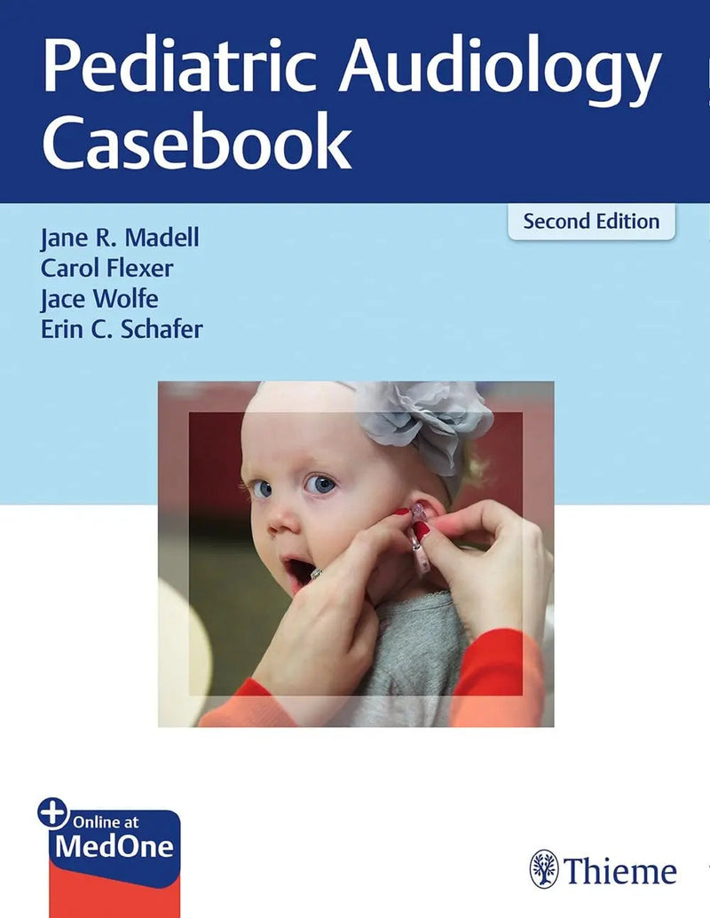 Pediatric Audiology Casebook by Jane R. Madell 2nd Edition ISBN 9781626234031