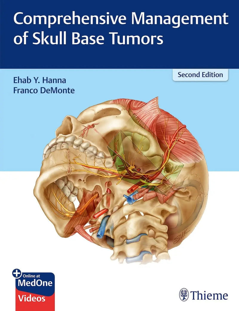 Comprehensive Management of Skull Base Tumors by Ehab Y. Hanna 2nd Edition ISBN 9781626235328