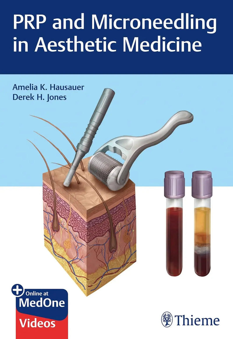 PRP and Microneedling in Aesthetic Medicine by Amelia K. Hausauer 1st Edition ISBN 9781626239043