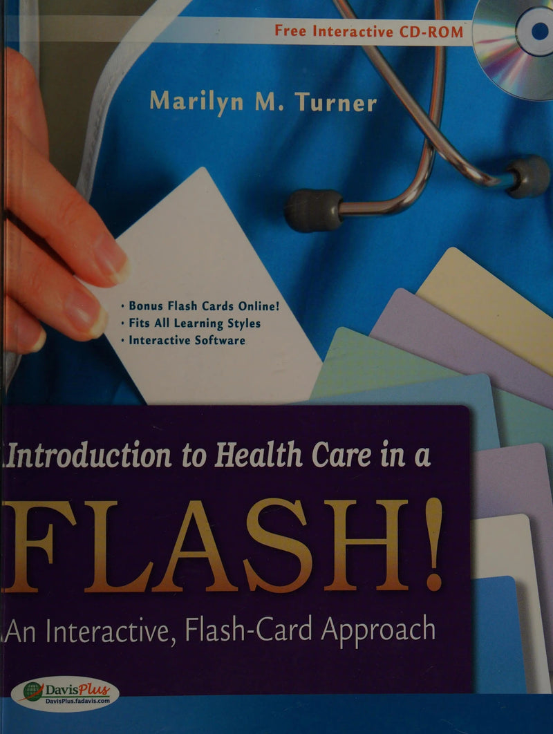 Introduction to Health Care in a Flash! An Interactive, Flash-Card Approach by Marilyn Turner ISBN 9780803625860