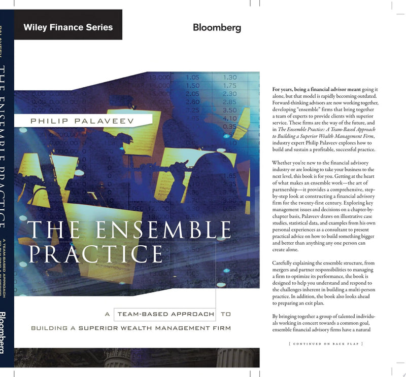 The Ensemble Practice A Team-Based Approach to Building a Superior Wealth Management Firm by P. Palaveev 1st Edition ISBN 9781118209547