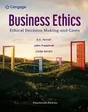 Business Ethics Ethical Decision Making and Cases by O. C. Ferrell 14th Edition ISBN 9798214043098