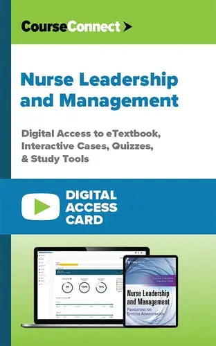 Nurse Leadership and Management (Digital Access Card): Digital Access to eTextbook, Interactive Cases, Quizzes, & Study Tools 978-0826138491