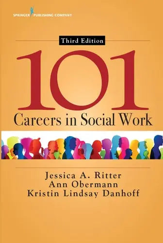 101 Careers in Social Work by Jessica A. Ritter 978-0826143259 - front cover