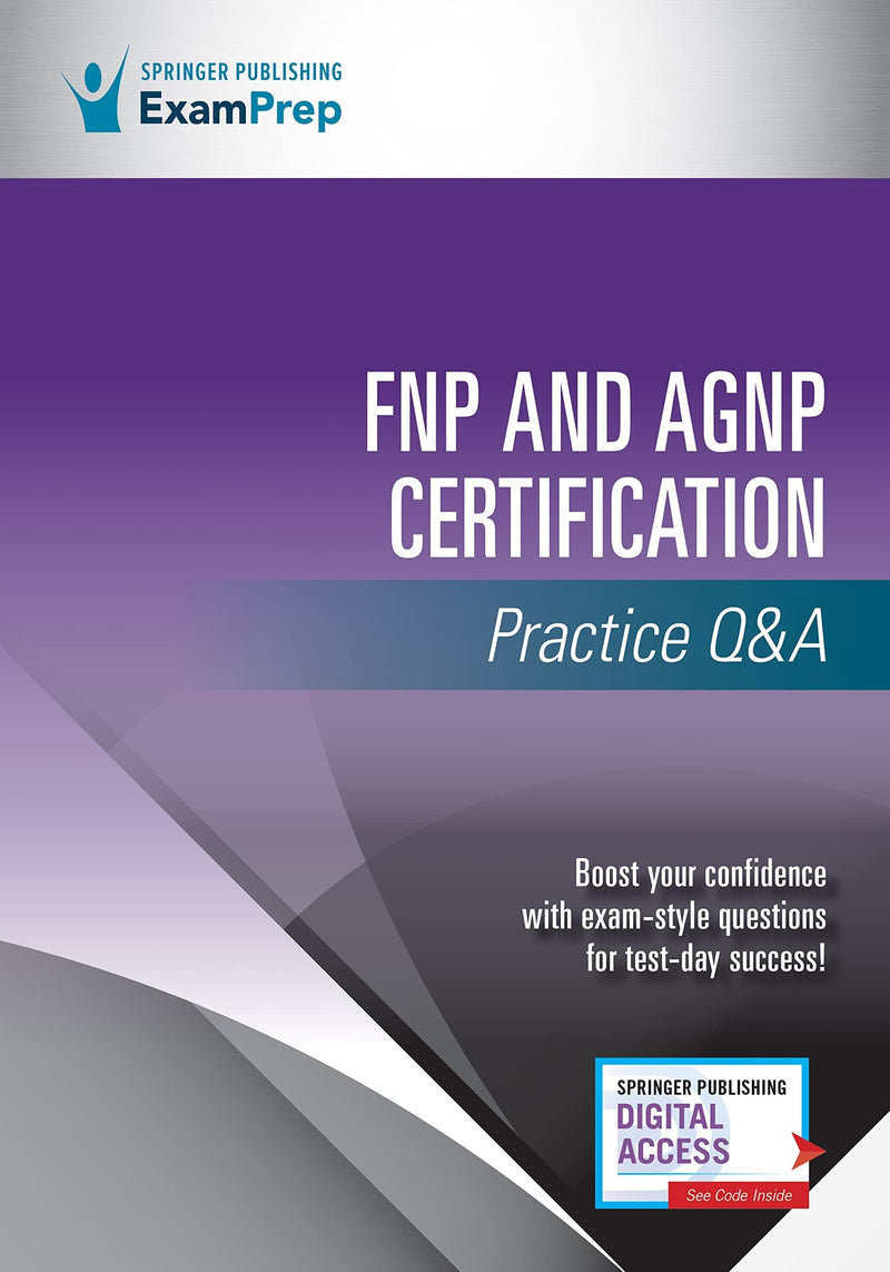 FNP and AGNP Certicication Practice Q&A by Springer Publishing Company 1st Edition
