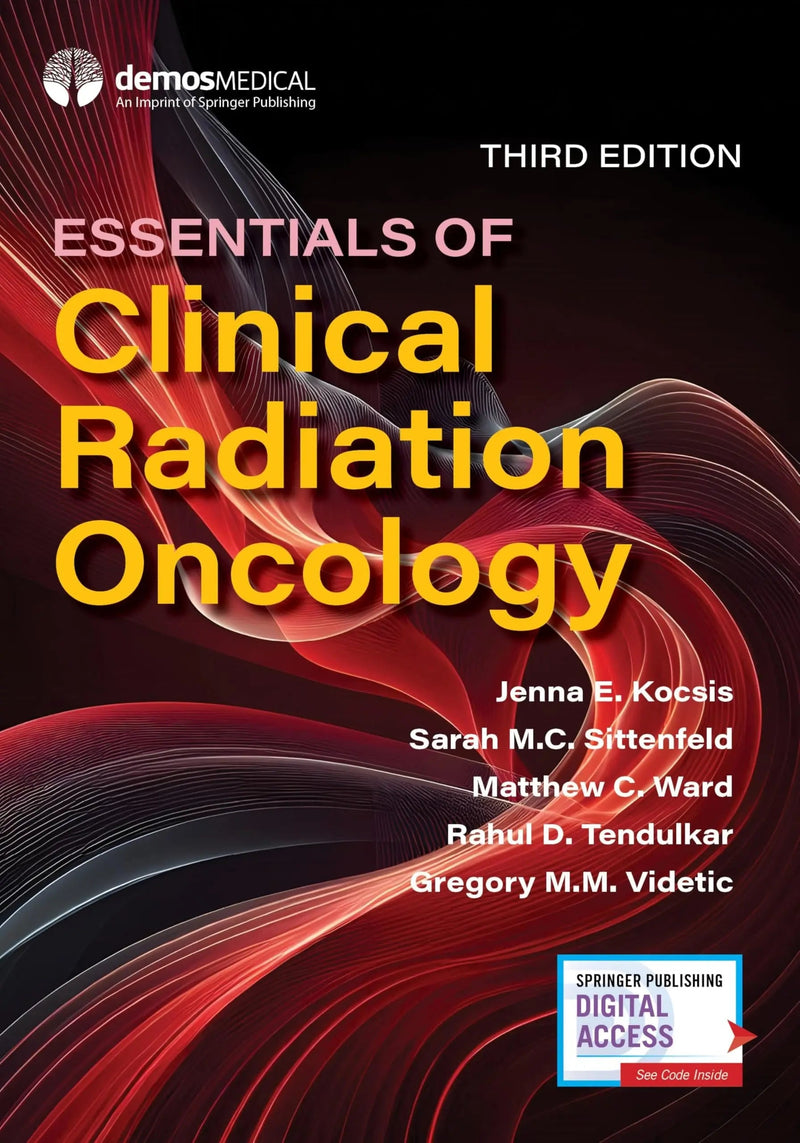 Essentials of Clinical Radiation Oncology by Jenna Kocsis 3rd Edition ISBN 9780826154569