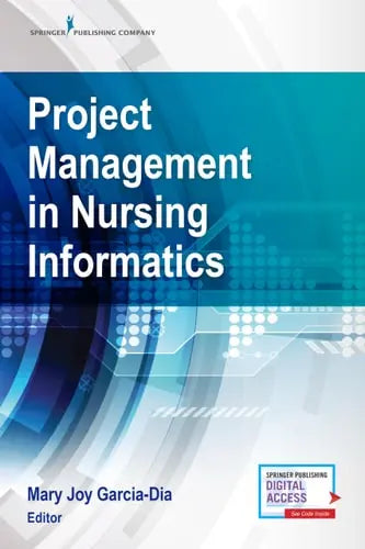 Project Management in Nursing Informatics ISBN 9780826164346