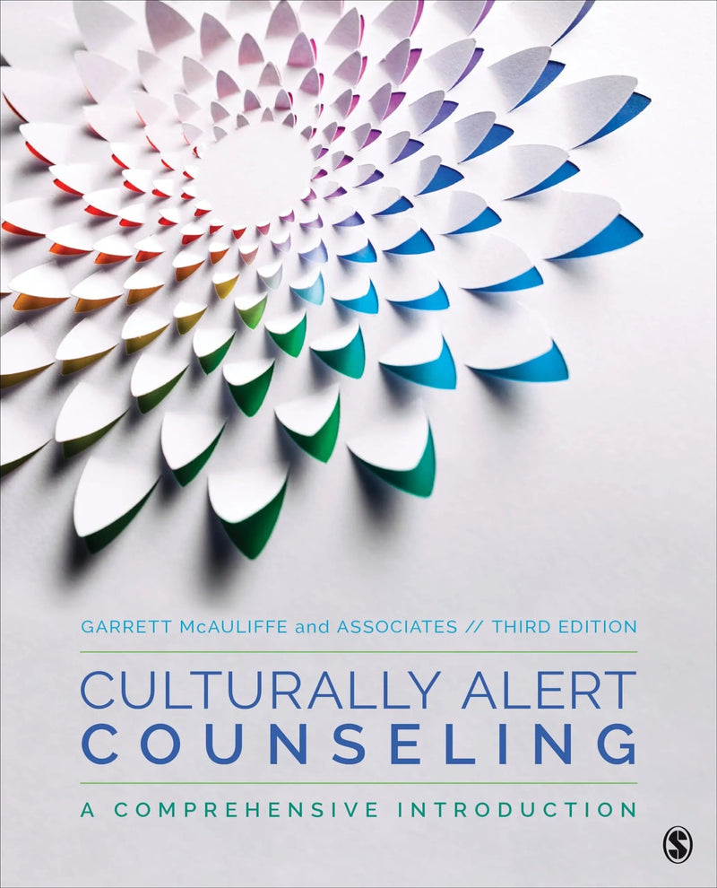 Culturally Alert Counseling A Comprehensive Introduction by Garrett J. McAuliffe and Associates 3rd Edition ISBN 9781483378213