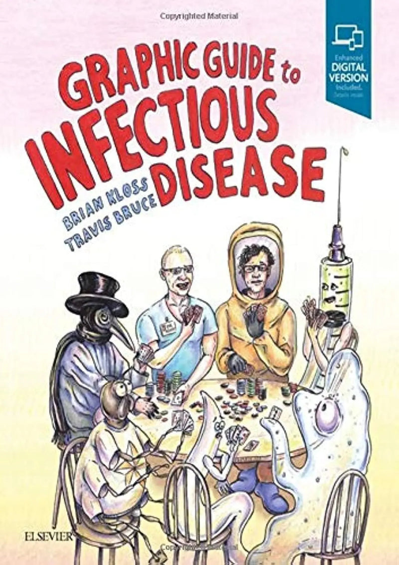 Graphic Guide to Infectious Disease by Brian T. Kloss 1st Edition