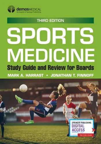Sports Medicine Study Guide and Review for Boards, Third Edition by Mark A. Harrast ISBN: 978-0826182388