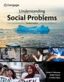 Understanding Social Problems by Linda Mooney 12th Edition ISBN 9798214147628