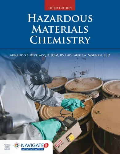 Hazardous Materials Chemistry by Armando Bevelacqua (Toby) ISBN: 978-1284041996