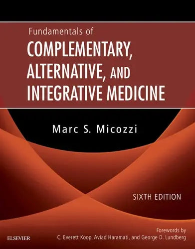 Fundamentals of Complementary, Alternative, and Integrative Medicine ISBN 9780323510813