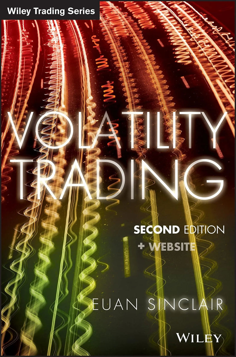 Volatility Trading, + Website by Euan Sinclair 1st Edition