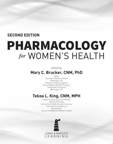 Pharmacology for Women's Health by Mary C. Brucker ISBN: 978-1284057485