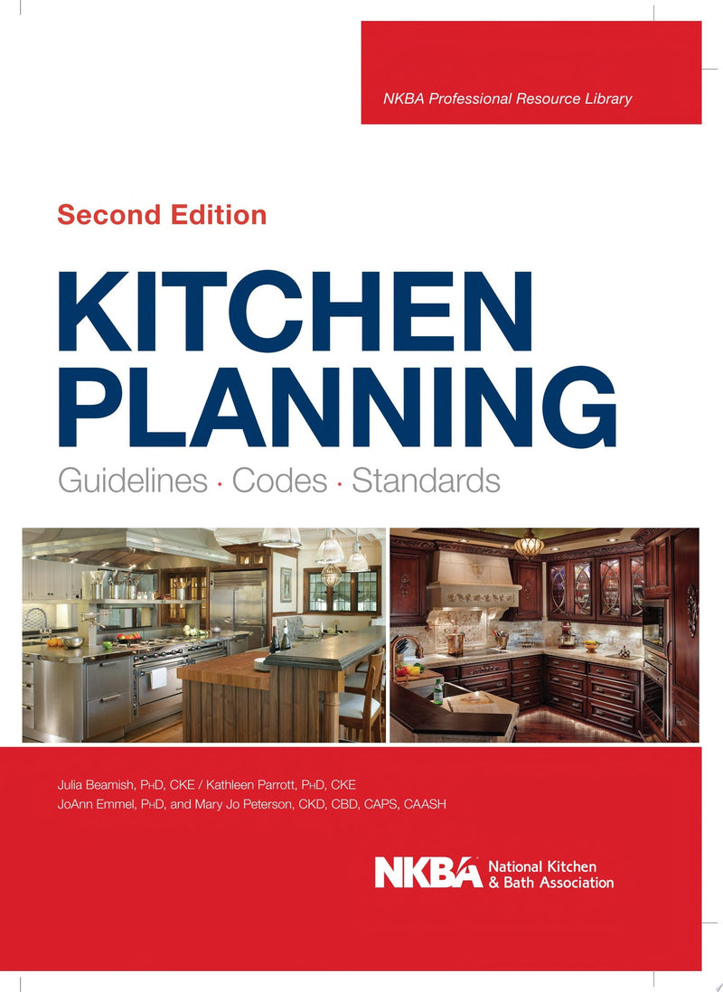 Kitchen Planning Guidelines, Codes, Standards 2nd Edition