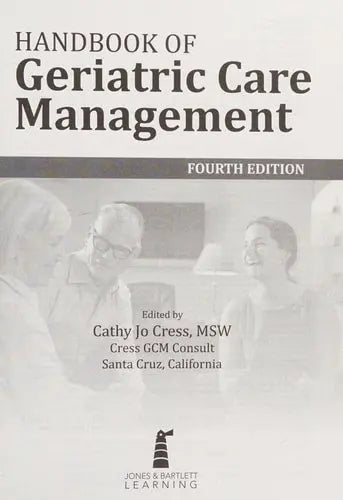 Handbook of Geriatric Care Management by Cress ISBN: 978-1284078985