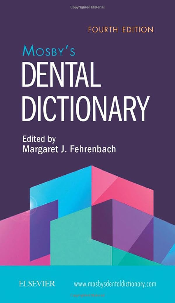 Mosby's Dental Dictionary 4th Edition