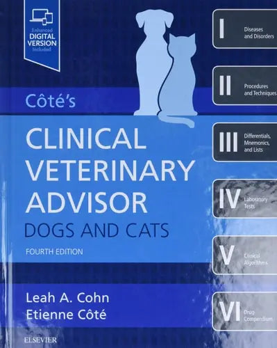 Cote's Clinical Veterinary Advisor: Dogs and Cats by Leah Cohn