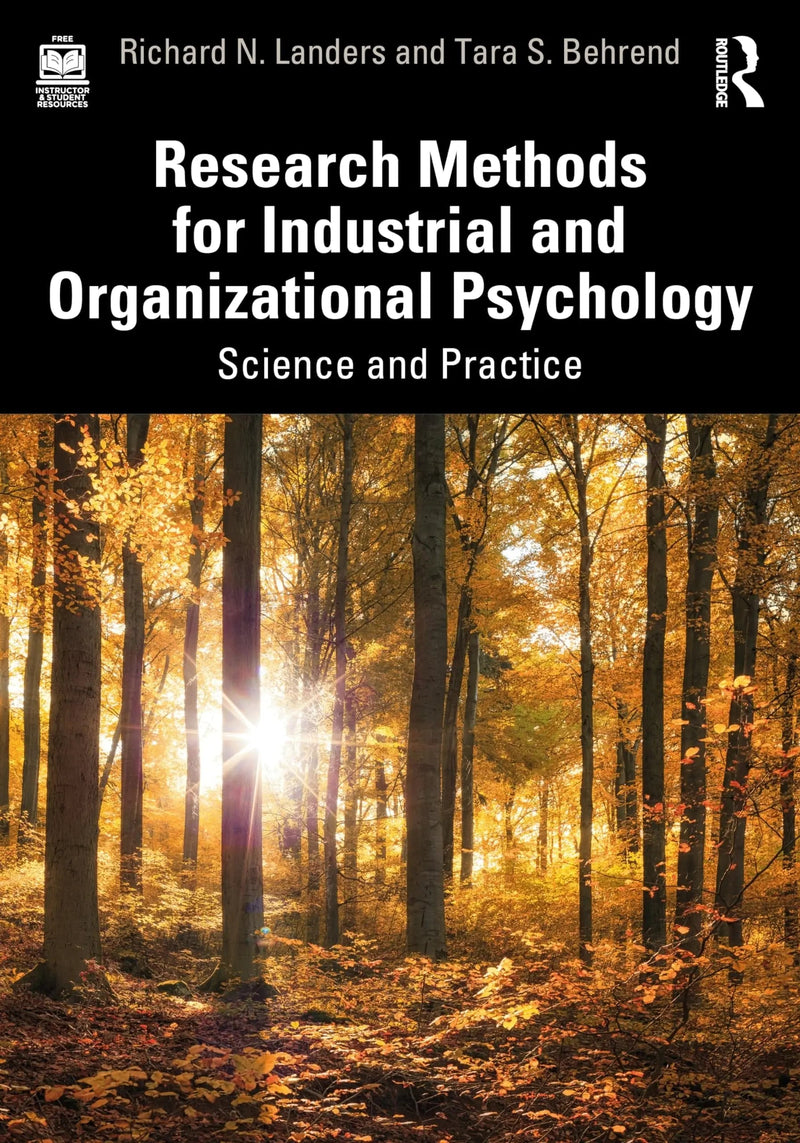 Research Methods for Industrial and Organizational Psychology Science and Practice by Richard N. Landers 1st Edition