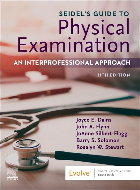 Seidels guide to physical examination an interprofessional approach 11ed