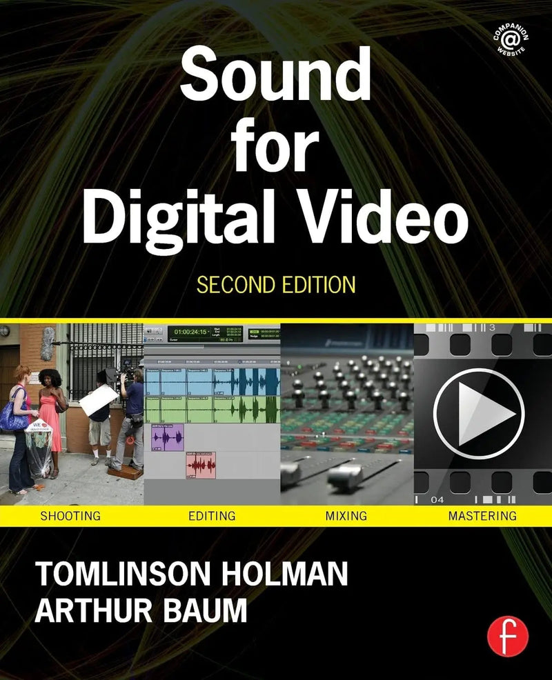 Sound for Digital Video by Holman 2nd Edition ISBN 9780415812085