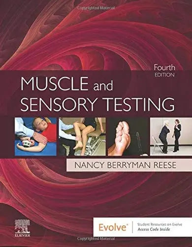 Muscle and Sensory Testing by Nancy Berryman Reese 4th Edition ISBN 9780323596282