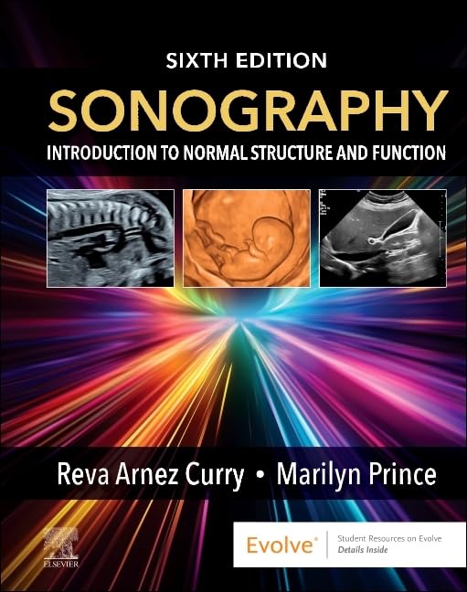 Sonography Introduction to Normal Structure and Function 6th by Reva Curry