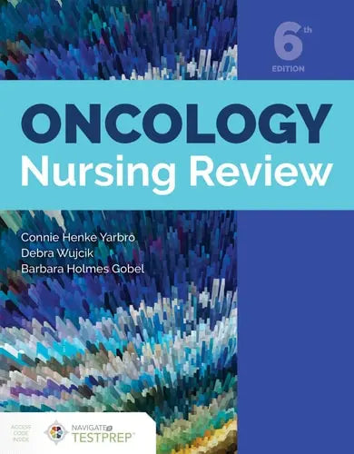 Oncology Nursing Review by Connie Henke Yarbro ISBN: 978-1284144925