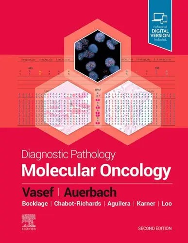 Diagnostic Pathology: Molecular Oncology by Mohammad A. Vasef 2nd Edition ISBN 9780323611442
