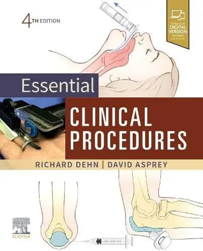 Essential Clinical Procedures by Richard W. Dehn 4th Edition ISBN 9780323624671