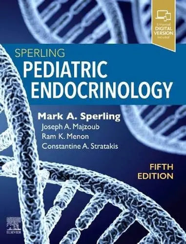 Sperling Pediatric Endocrinology by Mark A. Sperling 5th Edition ISBN 9780323625203