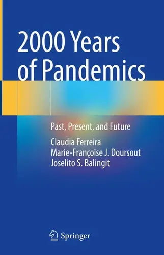 2000 Years of Pandemics Past, Present, and Future ISBN 9783031100345