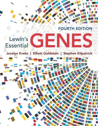 Lewin's Essential GENES by Jocelyn E. Krebs ISBN: 978-1284173130