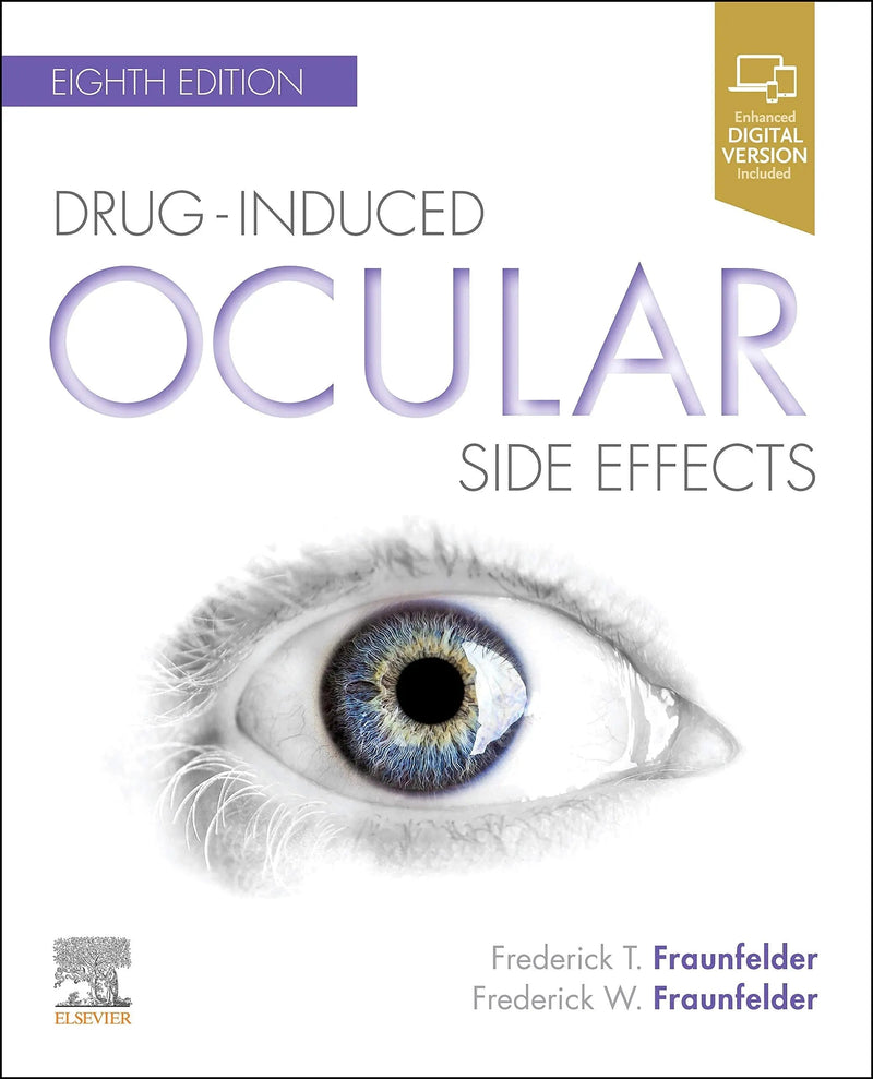 Drug-induced Ocular Side Effects by Frederick T. Fraunfelder 8th Edition ISBN 9780323653756