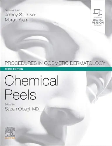 Procedures in Cosmetic Dermatology Series: Chemical Peels by Suzan Obagi 3rd Edition ISBN 9780323653893