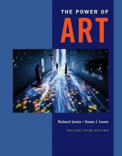 The Power of Art, Revised by Richard L. Lewis 3rd Edition ISBN 9781337555555