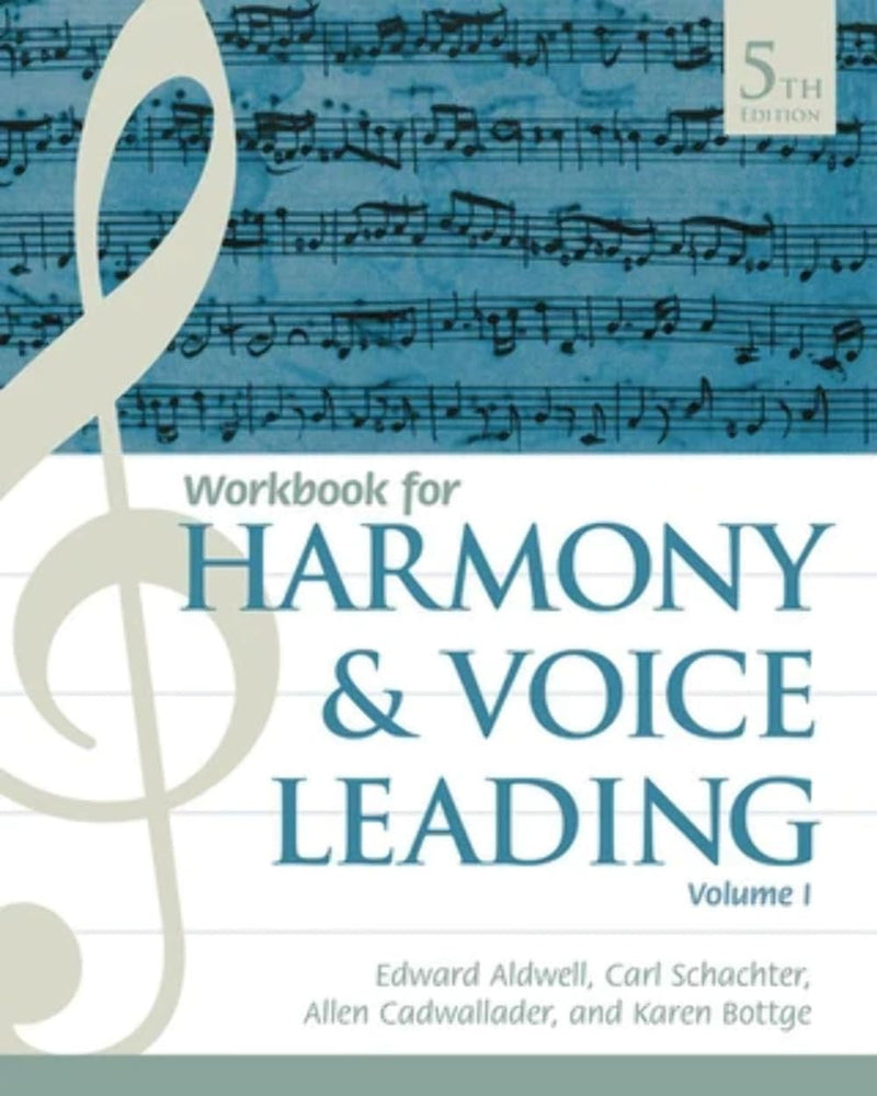 Student Workbook, Volume I for Aldwell/Schachter/Cadwallader's Harmony and Voice Leading, 5th 5th Edition