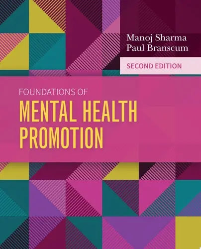 Foundations of Mental Health Promotion by Manoj Sharma ISBN: 978-1284199758