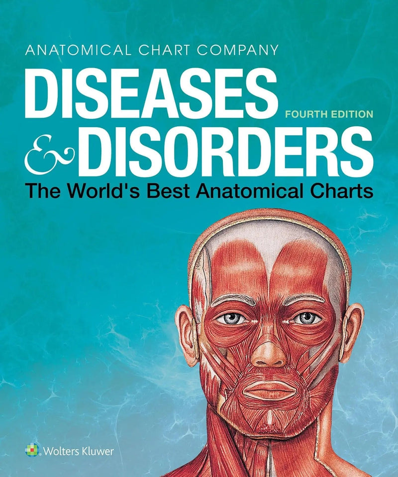 Diseases & Disorders The World's Best Anatomical Charts by Anatomical Chart Company ISBN 9781975110239
