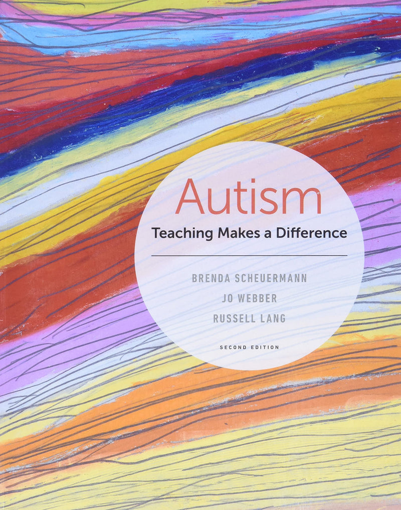 Autism: Teaching Makes a Difference 2nd Edition
