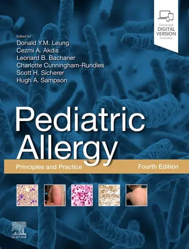 Pediatric Allergy Principles and Practice by Donald Y. M. Leung 4th Edition ISBN 9780323674621