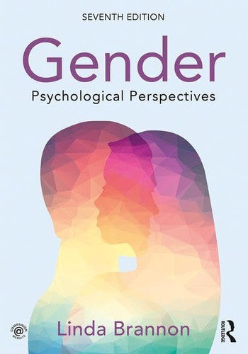 Gender Psychological Perspectives by Linda Brannon