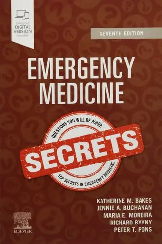Emergency Medicine Secrets by Katherine M. Bakes 7th Edition ISBN 9780323694735