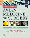 Current Therapy in Avian Medicine and Surgery Volume II by Brian Speer 1st Edition ISBN 9780323694841