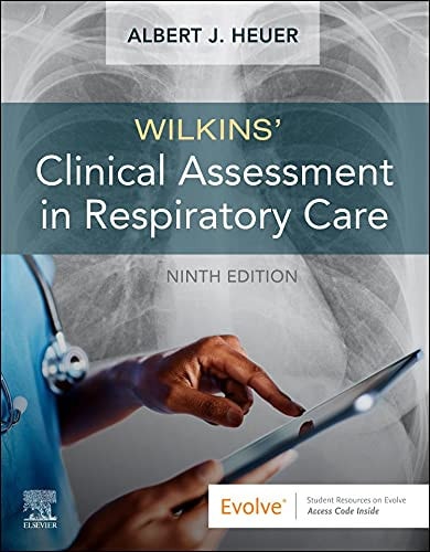 Wilkins' Clinical Assessment in Respiratory Care by Albert J. Heuer 9th Edition
