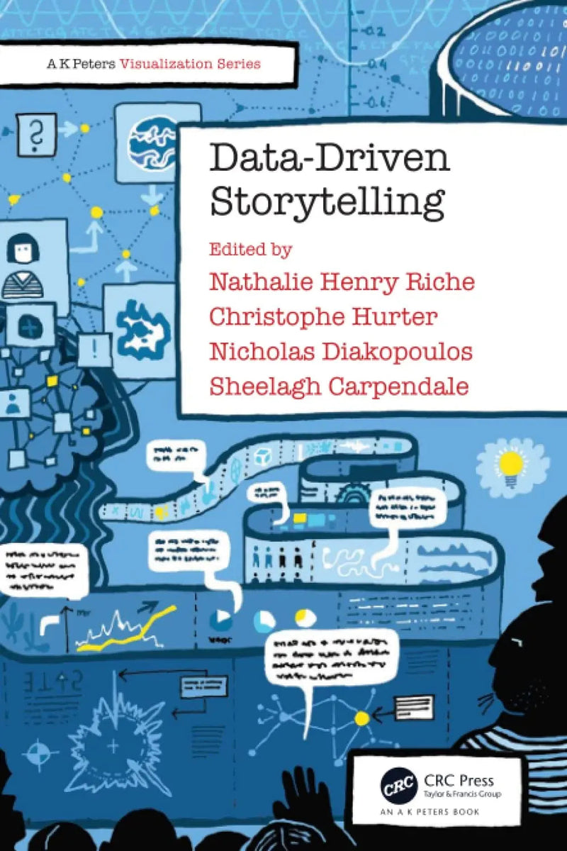 Data-driven Storytelling by Nathalie Henry Riche 1st Edition ISBN 9781138197107