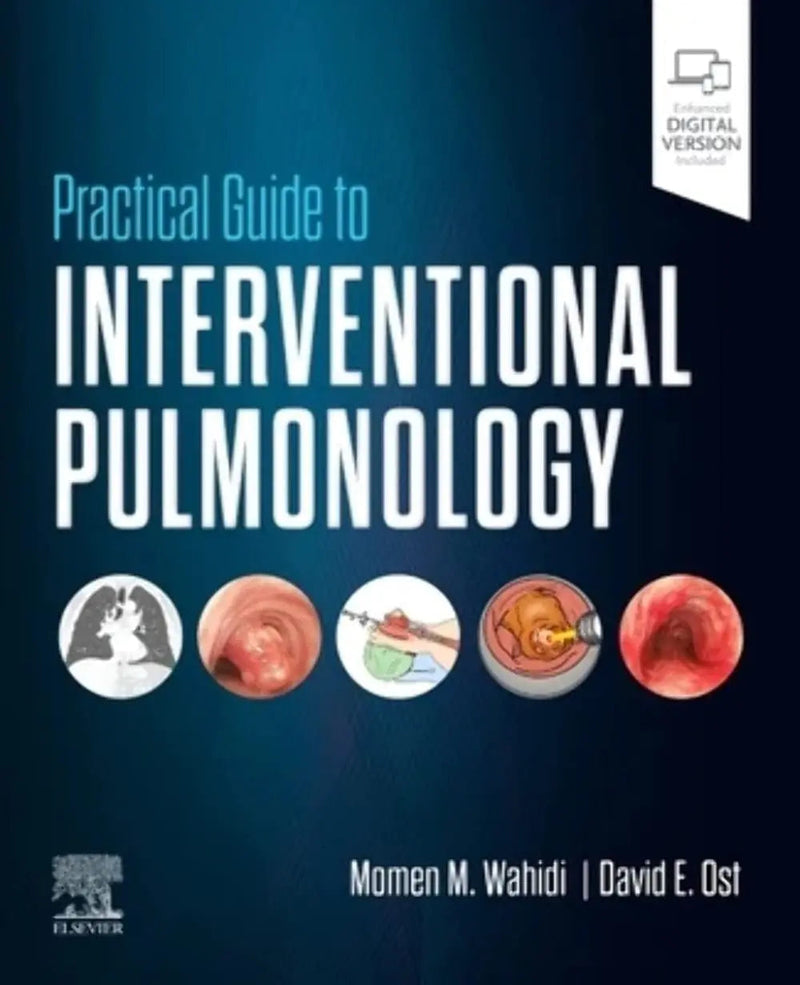 Practical Guide to Interventional Pulmonology 1st by Momen M. Wahidi 1st Edition ISBN 9780323709545