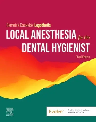 Local Anesthesia for the Dental Hygienist by Demetra Daskalos Logothetis 3rd Edition ISBN 9780323718561
