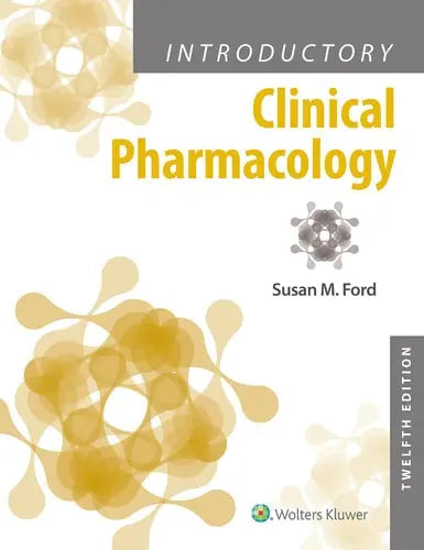 Introductory Clinical Pharmacology by Susan M. Ford